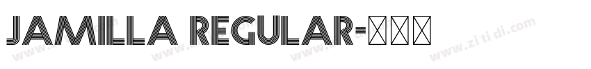 Jamilla Regular字体转换